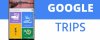 google-trips-65918e3bf6427e7e6bf3f8be2d28b1541.jpg