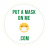 PutAMaskOnMe.com